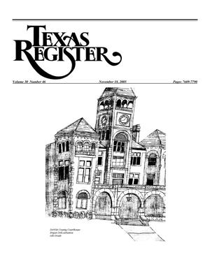 Primary view of object titled 'Texas Register, Volume 30, Number 46, Pages 7609-7790, November 18, 2005'.