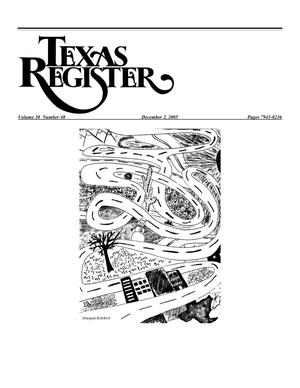 Primary view of object titled 'Texas Register, Volume 30, Number 48, Pages 7943-8236, December 2, 2005'.