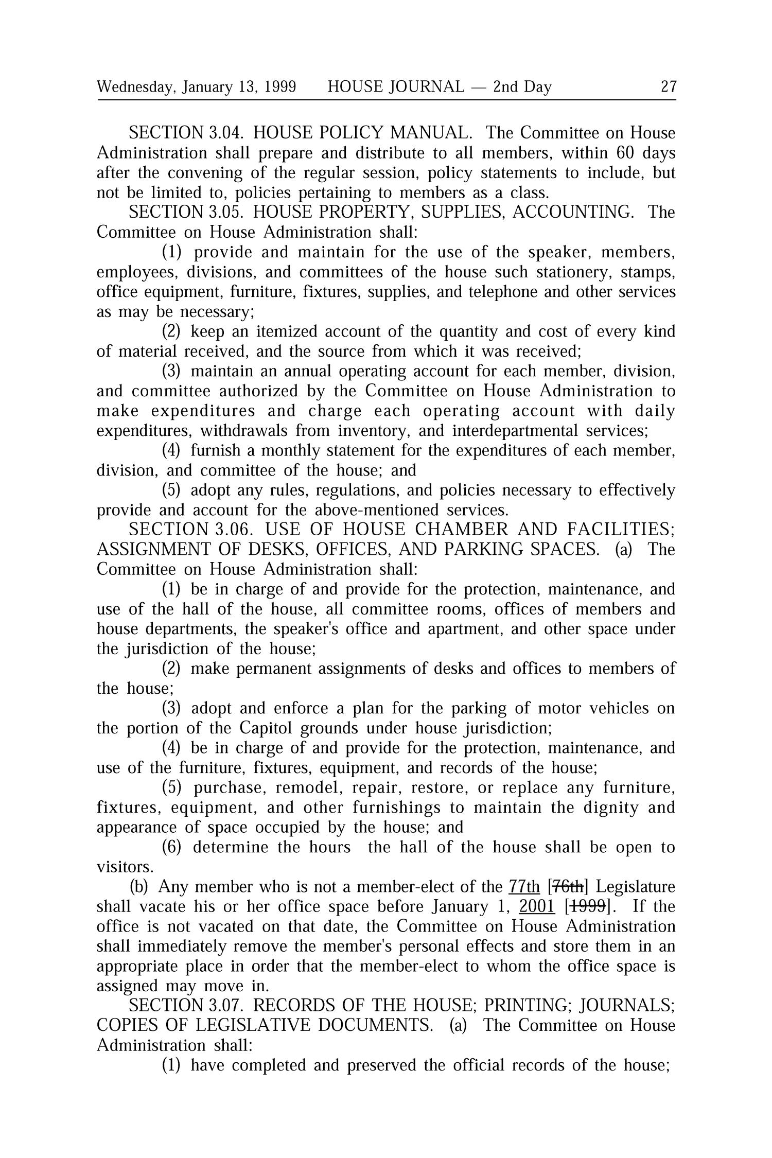 Journal of the House of Representatives of the Regular Session of the Seventy-Sixth Legislature of the State of Texas, Volume 1
                                                
                                                    27
                                                