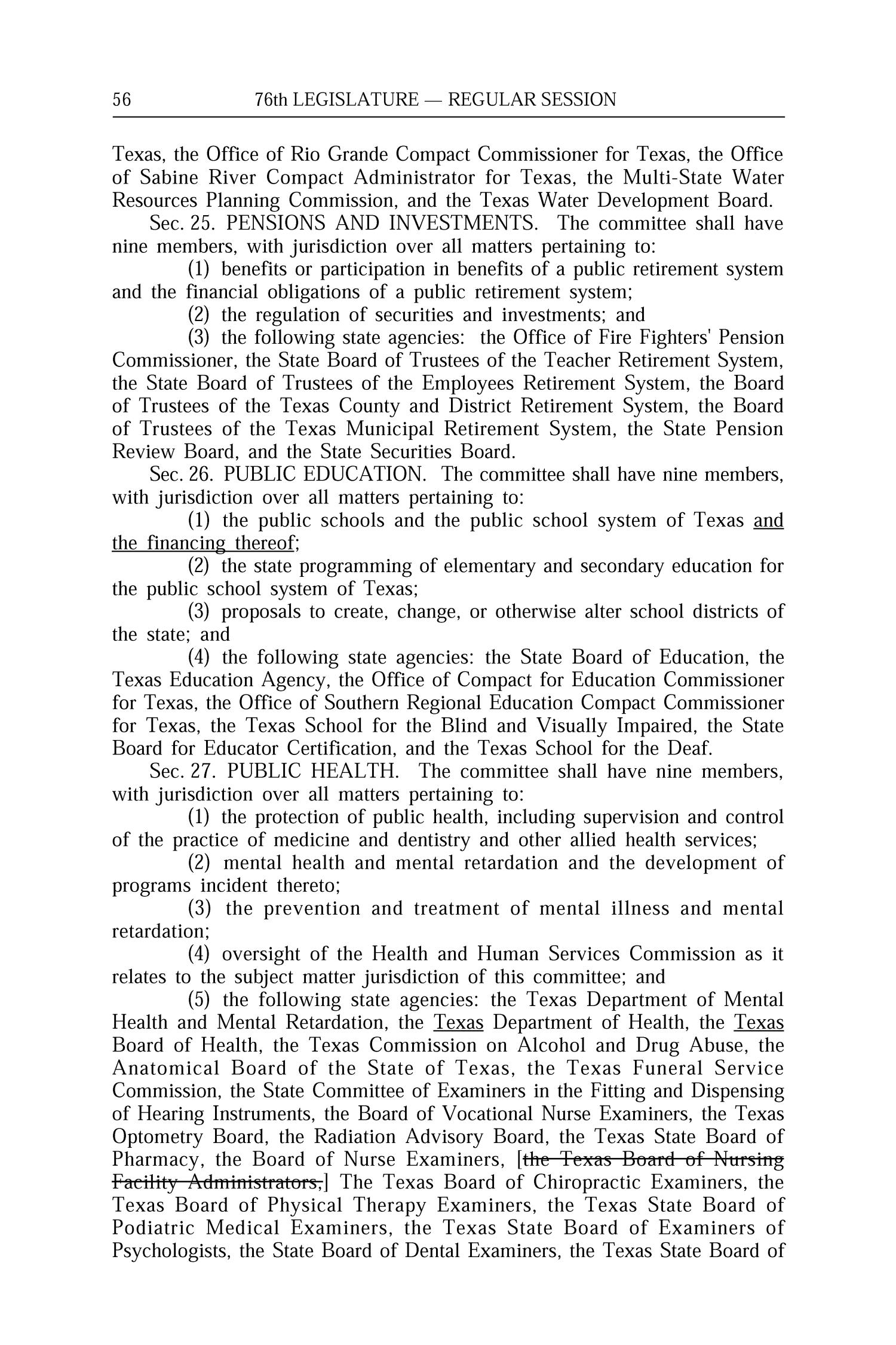 Journal of the House of Representatives of the Regular Session of the Seventy-Sixth Legislature of the State of Texas, Volume 1
                                                
                                                    56
                                                