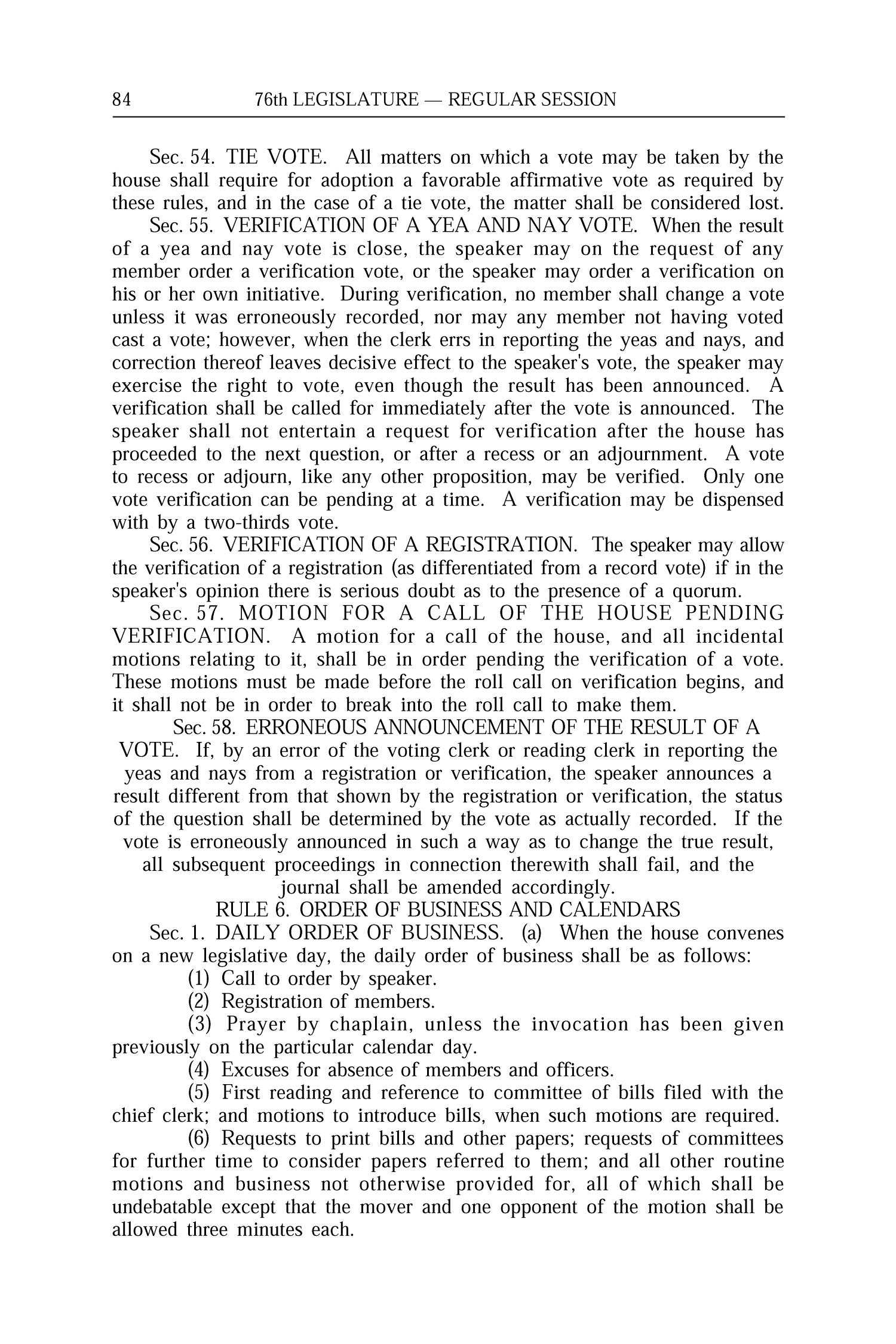 Journal of the House of Representatives of the Regular Session of the Seventy-Sixth Legislature of the State of Texas, Volume 1
                                                
                                                    84
                                                