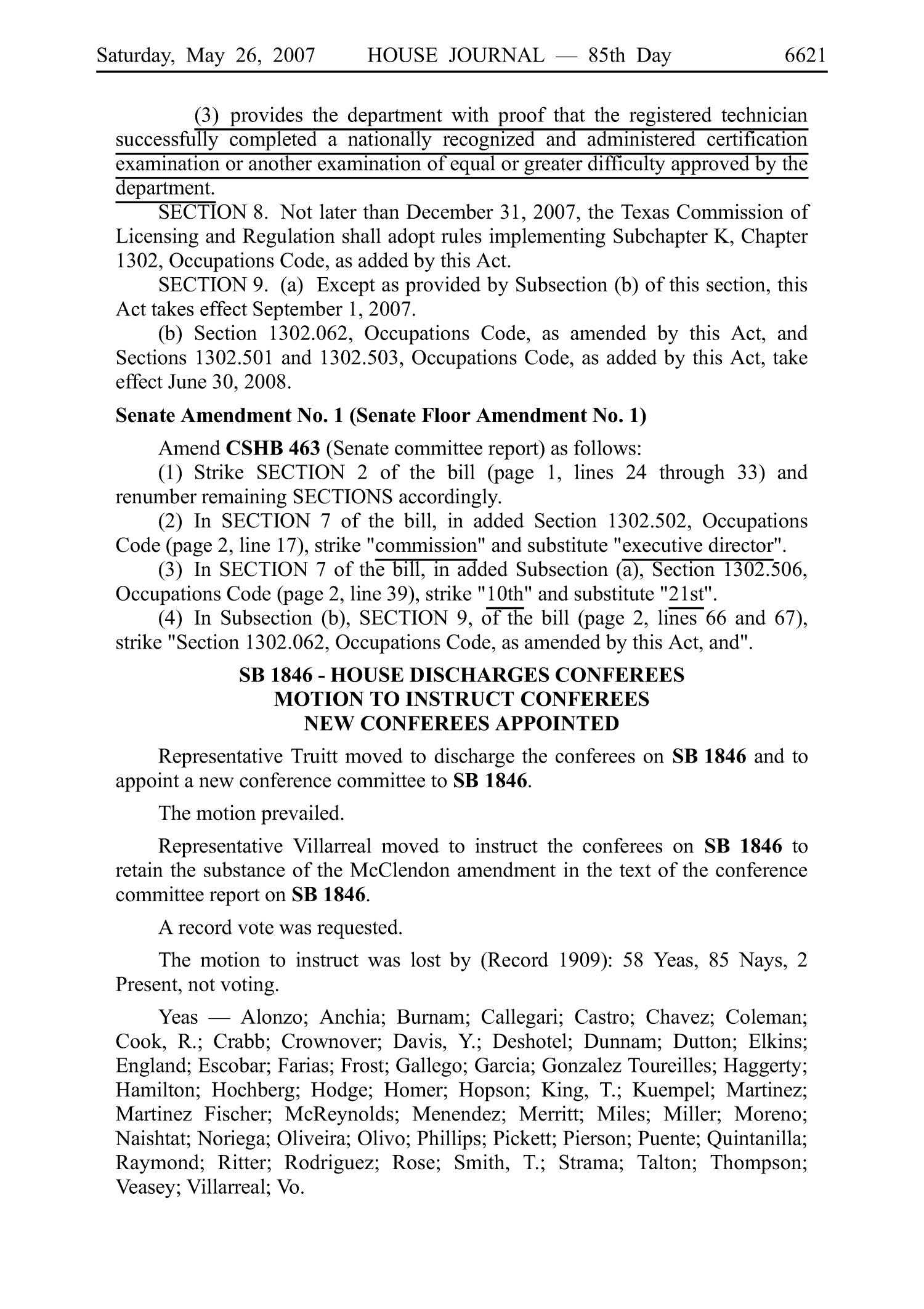 Journal of the House of Representatives of the Regular Session of the Eightieth Legislature of the State of Texas, Volume 6
                                                
                                                    6621
                                                