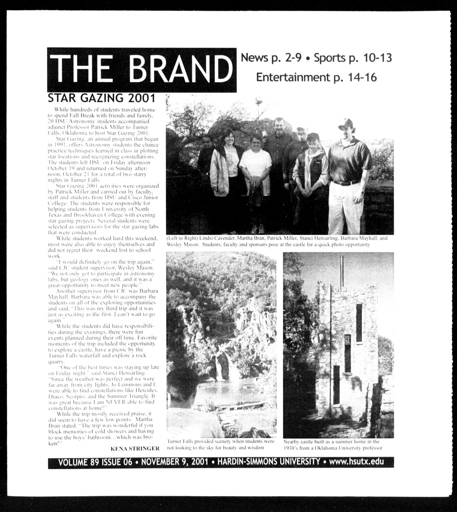 The Brand (Abilene, Tex.), Vol. 89, No. 6, Ed. 1, Friday, November 9, 2001
                                                
                                                    [Sequence #]: 1 of 16
                                                