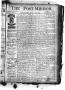 Thumbnail image of item number 1 in: 'The Post-Mirror. (Pilot Point, Tex.), Vol. 1, No. 22, Ed. 1 Saturday, July 7, 1888'.
