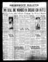 Newspaper: Brownwood Bulletin (Brownwood, Tex.), Vol. 35, No. 244, Ed. 1 Monday,…