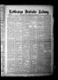 Newspaper: La Grange Deutsche Zeitung. (La Grange, Tex.), Vol. 13, No. 3, Ed. 1 …