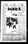 Primary view of The Ingleside Index (Ingleside, Tex.), Vol. 36, No. 2, Ed. 1 Thursday, February 21, 1985