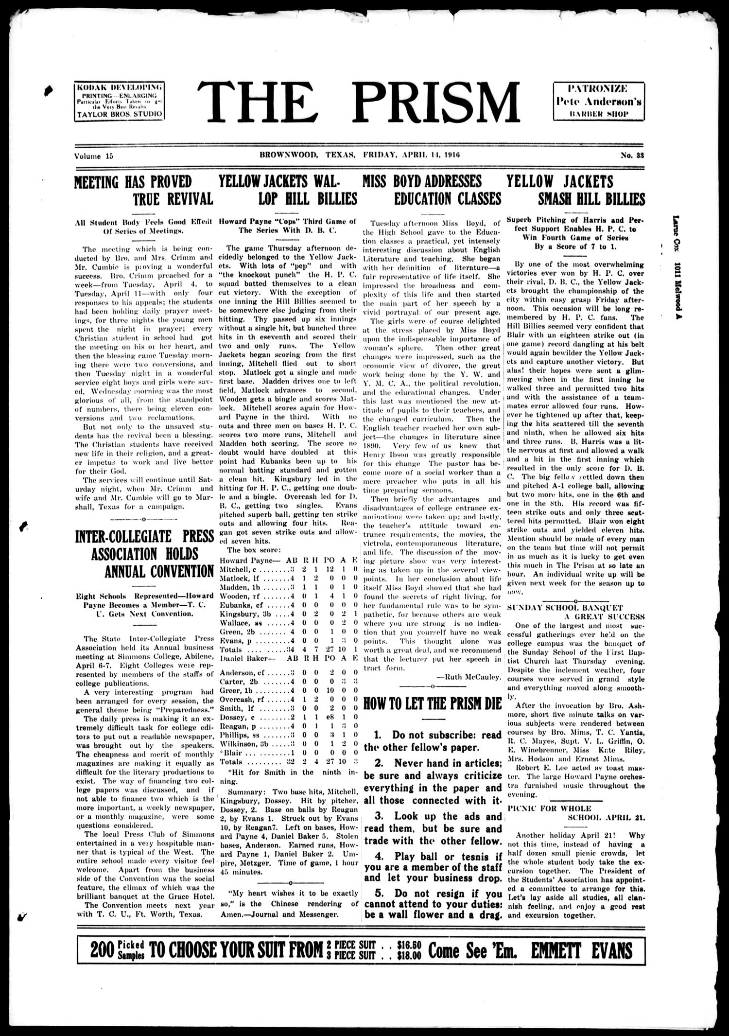 The Prism (Brownwood, Tex.), Vol. 15, No. 33, Ed. 1, Friday, April 14, 1916
                                                
                                                    [Sequence #]: 1 of 4
                                                